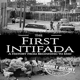 The First Intifada: A History from Beginning to End cover art