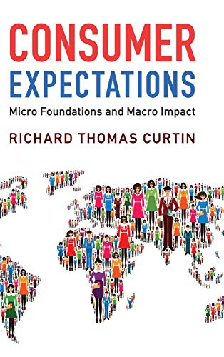 Consumer Expectations: Micro Foundations and Macro Impact view 2