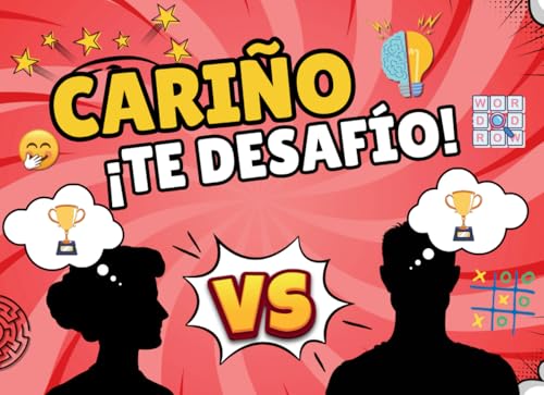 Cariño, ¡te desafío!: Desafía a tu pareja con el libro de retos uno contra uno. Rían, compitan y rompan con la rutina juntos