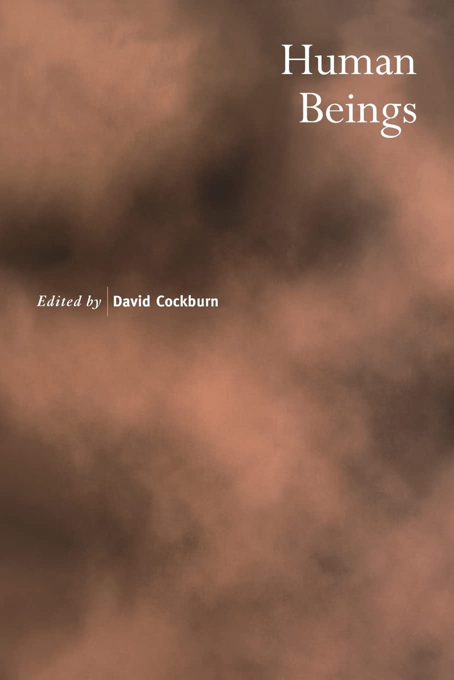 Human Beings: 29 (Royal Institute of Philosophy Supplements, Series Number 29)