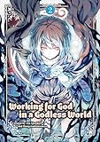 Working for God in a Godless World Vol. 2