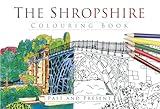 The Shropshire Colouring Book: Past and Present