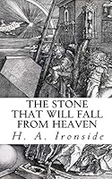The Stone That Will Fall From Heaven 1973179857 Book Cover