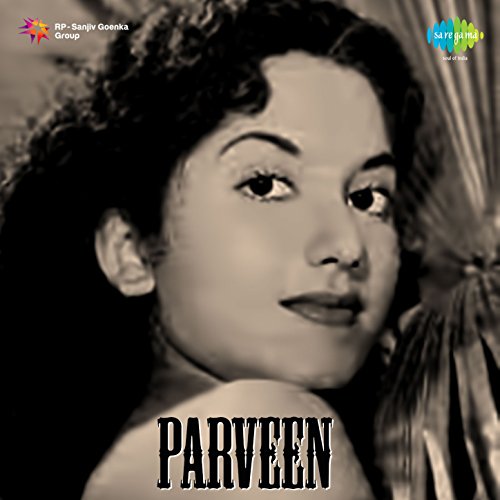 Amazon MusicでA.R. QureshiのParveen (Original Motion Picture Soundtrack)を再生する