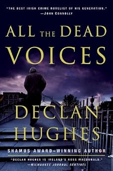 51MMvrtxd1L._SY342_ Crime Novels for Fans of Declan Hughes: Gripping Mysteries Worth Reading