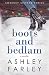 Boots and Bedlam (Sweeney Sister Series) (Volume 3)