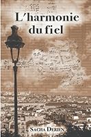 L' harmonie du Fiel 1650289936 Book Cover