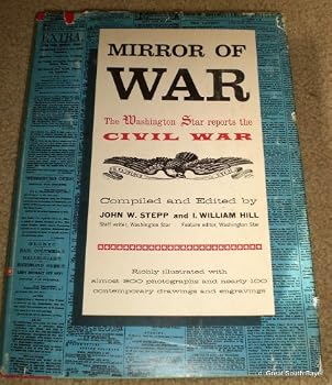 Hardcover MIRROR OF WAR. THE WASHINGTON STAR REPORTS THE CIV Book