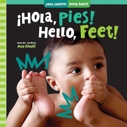 ¡Hola, pies! / Hello, Feet! (¡Hola, cuerpo! / Hello, Body!) (Spanish Edition) - image 1