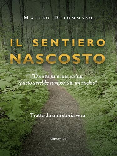 Il sentiero nascosto (Italian Edition)