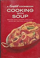 Cooking with Soup : A Campbell Cookbook B000CKNJ92 Book Cover