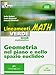 Lineamenti.math verde. Base matematica. Geometria nel piano e nello spazio euclideo. Ediz. riforma. Per le Scuole superiori