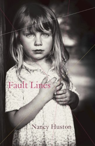 Fault Lines [Hardcover] Huston, Nancy