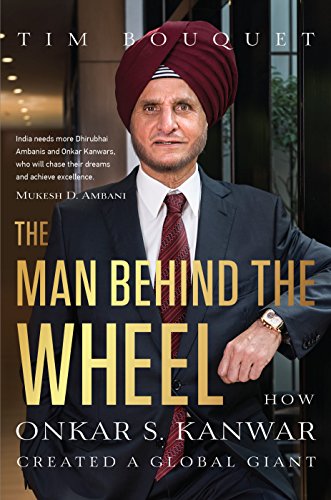 The Man Behind the Wheel: How Onkar S. Kanwar