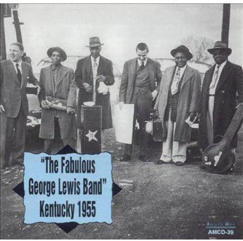Fabulous George Lewis Band Kentucky 1955 [Importado] : Lewis, George ...