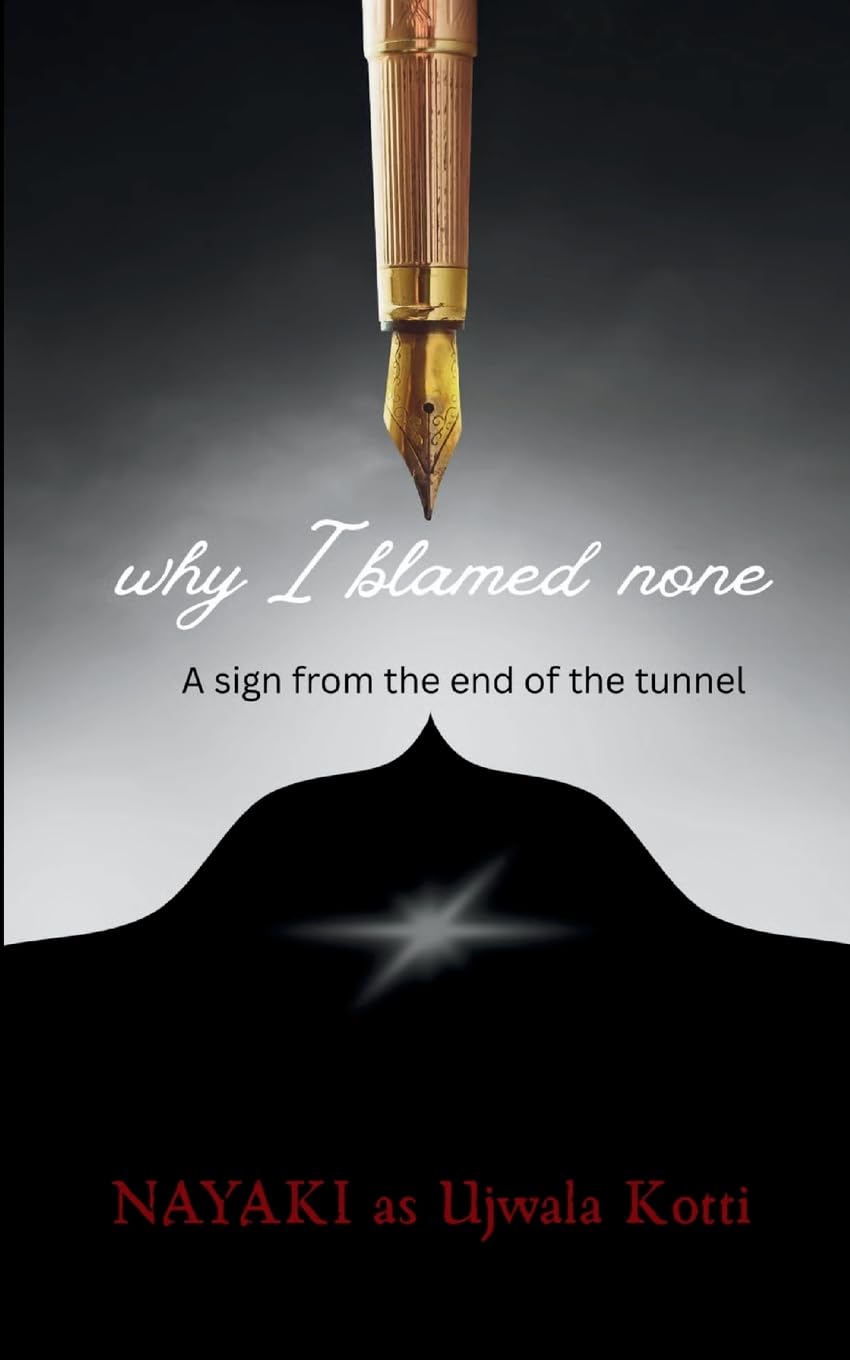 Why I blamed none