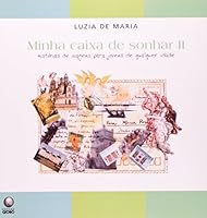 Minha Caixa De Sonhar II 8525035793 Book Cover