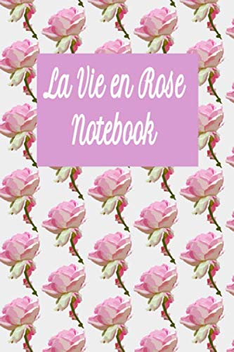Awesome Notebook - La Vie En Rose: La Vie En Rose