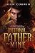 Infernal Father of Mine (Overworld Chronicles Book 7)