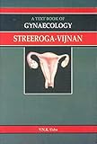 Streeroga-Vijnan (A Text Book of Gynaecology)