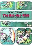 The Kin-Der-Kids: The Complete Run of the Legendary Comic Strip