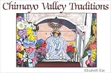 Chimayo Valley Traditions