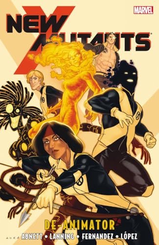 New Mutants 6: De-animator