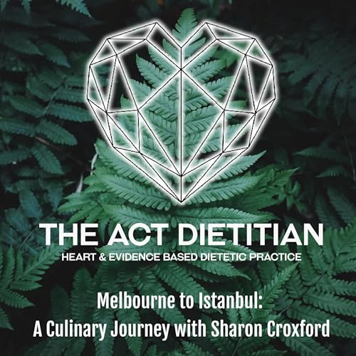 Melbourne to Istanbul: A Culinary Journey with Sharon Croxford