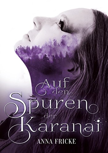 Auf den Spuren der Karanai: FYNIA für 2,99 EUR bei amazon.de Bild: Auf den Spuren der Karanai: FYNIA für 2,99 EUR bei amazon.de