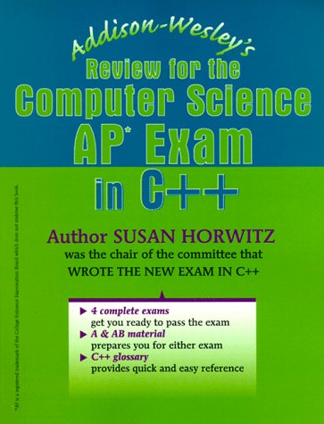 Addison-Wesley's Review for the Computer Science Ap Exam in C++: Susan ...