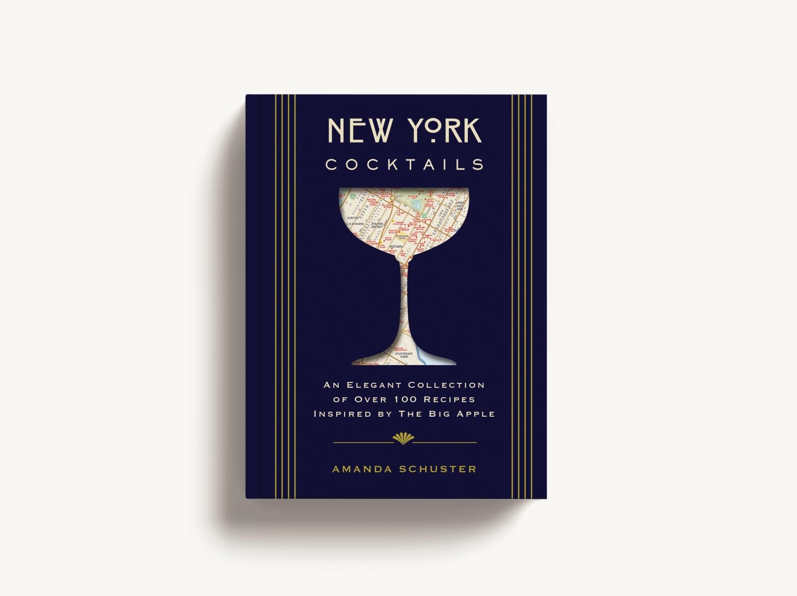 New York Cocktails: An Elegant Collection of over 100 Recipes Inspired by the Big Apple (Travel Cookbooks, NYC Cocktails and Drinks, History of Cocktails, Travel by Drink)