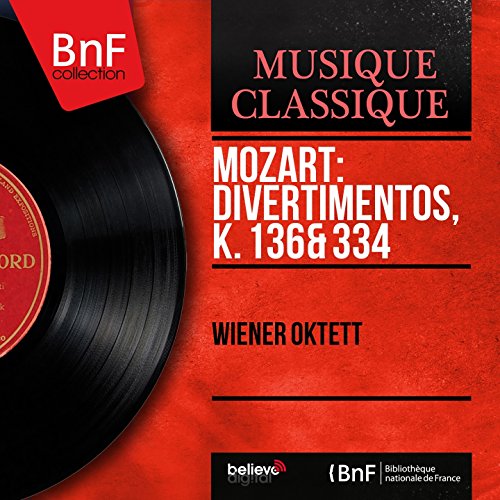 Amazon.co.jp Mozart Divertimentos, K. 136 & 334 (Mono Version) Wiener Oktett デジタルミュージック