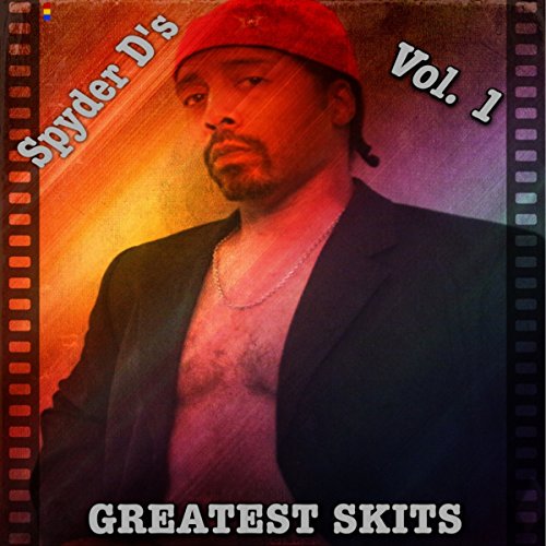 Play Spyder D's Greatest Skits Volume 1 by Spyder D on Amazon Music