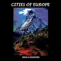 Cities of Europe 0983234817 Book Cover