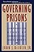 Governing Prisons