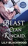 The Beast of Clan Kincaid (Highland Warrior)