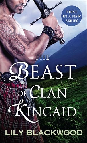 The Beast of Clan Kincaid (Highland Warrior Book 1)