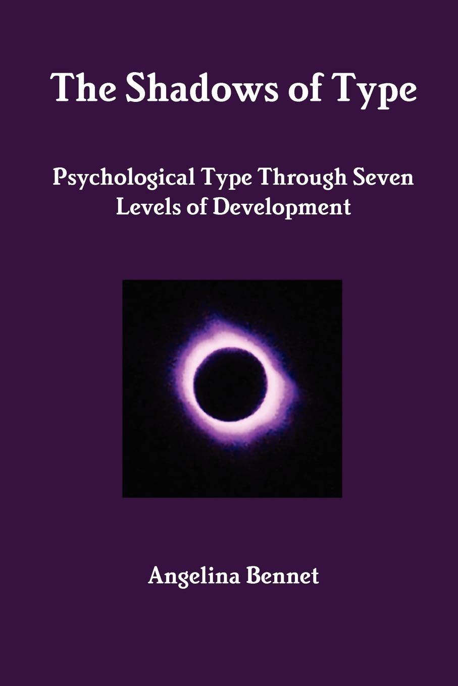 The Shadows of Type,Angelina Bennet