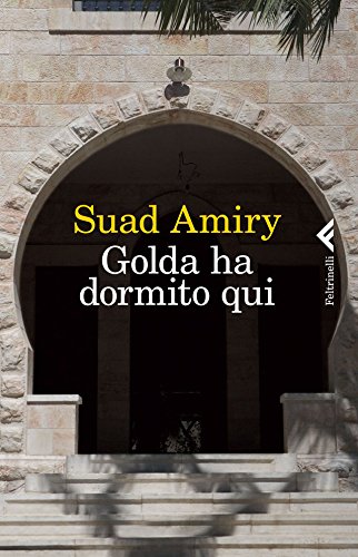 Golda ha dormito qui (Varia) Golda ha dormito qui (Varia)