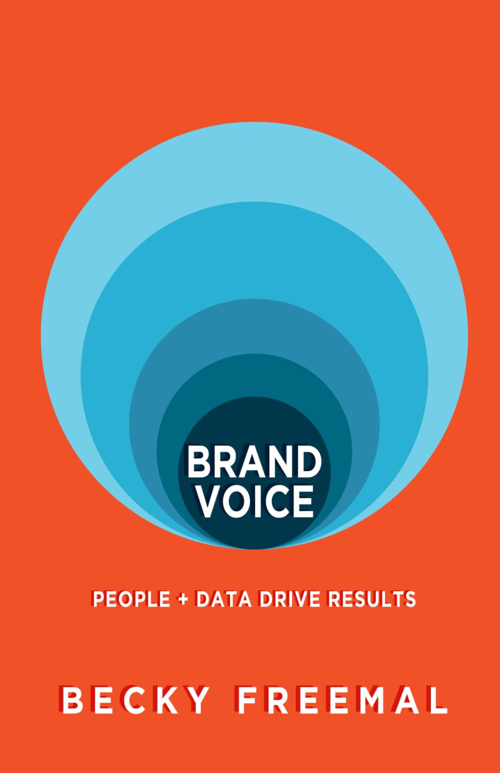 Brand Voice: People + Data Drive Results