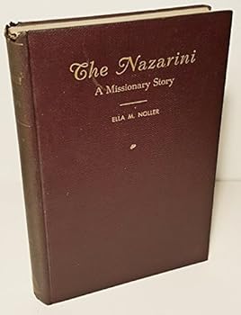 Hardcover The Nazarini: a Missionary Story Book