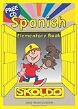  Elementary Book: Primary Spanish Language Learning Resource (Skoldo Primary Modern Foreign Language Learning)