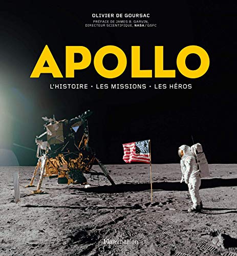 Télécharger Apollo. L'histoire, les missions, les héros (Sciences) Francais PDF