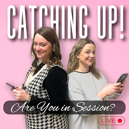 Episode 03: Catching Up w/ Mary & Josie