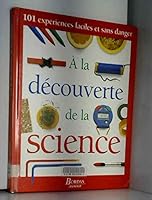 A LA DECOUVERTE DE LA SCIENCE 2040282114 Book Cover