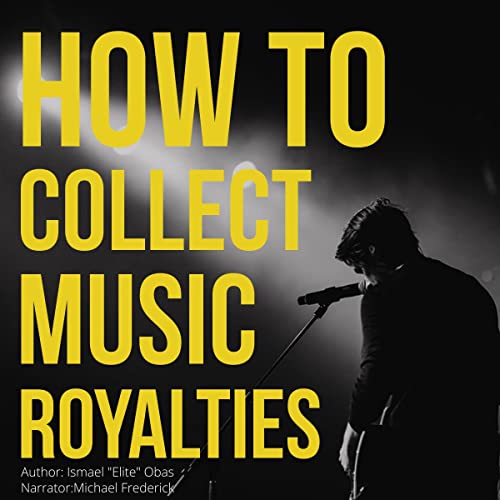 How to Collect Music Royalties by Ismael Obas episode artwork