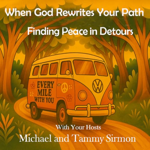 S2 E3 When God Rewrites Your Path: Finding Peace in Detours cover art