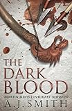 The Dark Blood (The Long War, 2)
