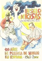Un siglo de risas. 100 años de prensa de humor en España (1901-2000). 8493224545 Book Cover