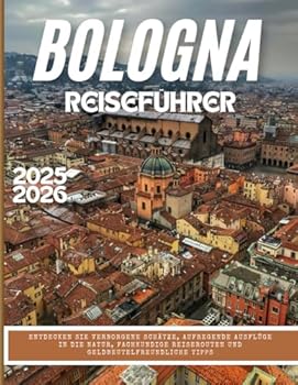 Paperback Bologna Reiseführer 2025 (German Edition) [German] Book